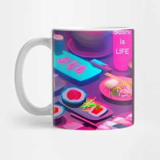 Neon Pink and Blue Sushi Quote Sushi is Life Art Mug